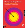 Managing the Design Process-Concept Development by Terry Lee Stone