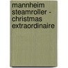 Mannheim Steamroller - Christmas Extraordinaire door Onbekend