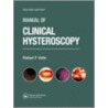 Manual of Clinical Hysteroscopy, Second Edition door Rafael Valle