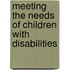 Meeting the Needs of Children with Disabilities