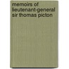 Memoirs Of Lieutenant-General Sir Thomas Picton by Heaton Bowstead Robinson