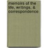 Memoirs Of The Life, Writings, & Correspondence
