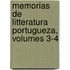 Memorias de Litteratura Portugueza, Volumes 3-4
