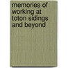 Memories Of Working At Toton Sidings And Beyond by Bill Roys