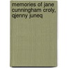 Memories of Jane Cunningham Croly, Qjenny Juneq door Authors Various