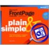 Microsoft FrontPage Version 2002 Plain & Simple