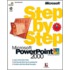 Microsoft PowerPoint 2000 Step by Step [With *]