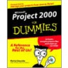 Microsoft Project 2000 For Dummies [with Cdrom] door Martin Doucette