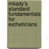 Milady's Standard Fundamentals for Estheticians by Shelley Lotz