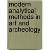 Modern Analytical Methods in Art and Archeology by Giuseppe Spoto