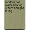 Modern Hot Water Heating, Steam And Gas Fitting door William Donaldson