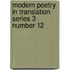 Modern Poetry In Translation Series 3 Number 12