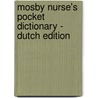 Mosby Nurse's Pocket Dictionary - Dutch Edition door Chris Brooker