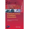 Multimedia Services In Intelligent Environments door Onbekend