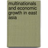 Multinationals and Economic Growth in East Asia door S. Urata