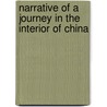 Narrative of a Journey in the Interior of China by Clarke Abel