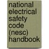 National Electrical Safety Code (nesc) Handbook