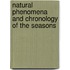 Natural Phenomena And Chronology Of The Seasons