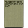 Neuropsychological Treatment After Brain Injury door David W. Ellis