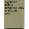 Nightmare Before Christmas Book And Cd-Rom Pack by Daphne Skinner