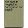 Nita Goes To Hospital In Portuguese And English door Thando McLaren