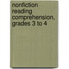 Nonfiction Reading Comprehension, Grades 3 to 4 door Gail Blasser Riley
