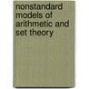 Nonstandard Models Of Arithmetic And Set Theory by Unknown