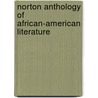 Norton Anthology Of African-American Literature by Jocelyn Gates