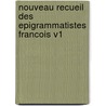 Nouveau Recueil Des Epigrammatistes Francois V1 door Antoine Augustin De La Martiniere