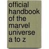 Official Handbook Of The Marvel Universe A To Z door Stuart Vandal