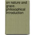 On Nature and Grace. Philosophical Introduction