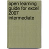 Open Learning Guide For Excel 2007 Intermediate door Onbekend