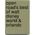 Open Road's Best of Walt Disney World & Orlando