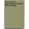 Open Source Approaches In Spatial Data Handling door G. Brent Hall