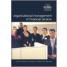 Organisational Management in Financial Services by Liz Croft