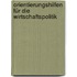 Orientierungshilfen für die Wirtschaftspolitik