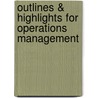 Outlines & Highlights For Operations Management by Cram101 Textbook Reviews