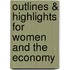 Outlines & Highlights For Women And The Economy