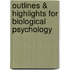 Outlines & Highlights for Biological Psychology