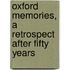 Oxford Memories, A Retrospect After Fifty Years