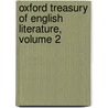 Oxford Treasury of English Literature, Volume 2 by William Henry Hadow