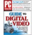 Pc Magazine Guide To Digital Video [with Cdrom]