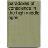 Paradoxes of Conscience in the High Middle Ages by Peter Godman