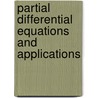 Partial Differential Equations and Applications door Paolo Marcellini