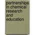 Partnerships in Chemical Research and Education