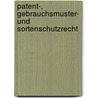 Patent-, Gebrauchsmuster- und Sortenschutzrecht by Rudolf Nirk