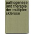 Pathogenese und Therapie der Multiplen Sklerose