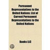 Permanent Representatives to the United Nations door Books Llc