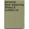 Personal Best--balancing Fitness & Nutrition Cd by Unknown