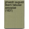 Phaedri Augusti Liberti Fabulae Aesopiae (1831) by Phaedrus